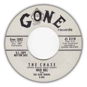 Wild Bill And The Blue Denims - The Chase / Mona My Love