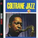 John Coltrane - Coltrane Jazz | Releases | Discogs