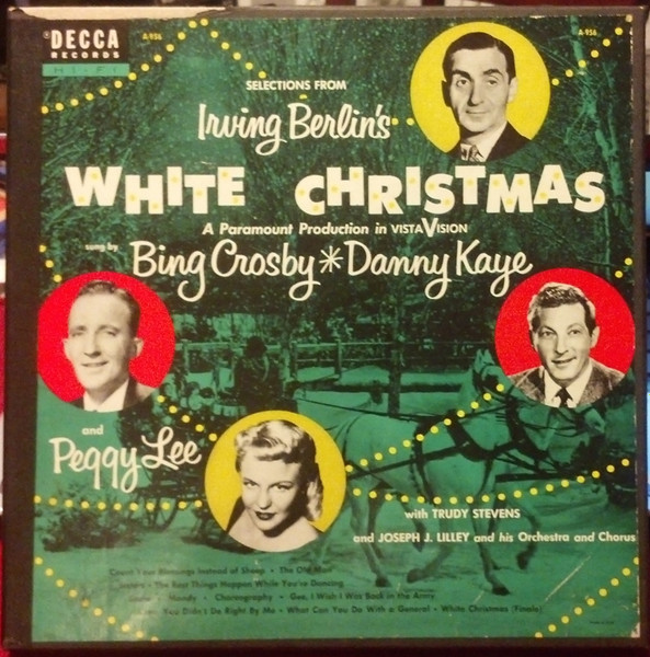 Bing Crosby, Danny Kaye And Peggy Lee – Selections From Irving