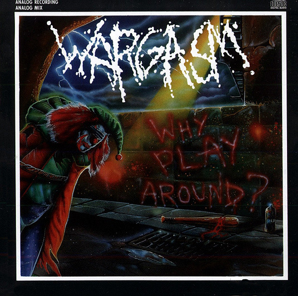 Wargasm – Why Play Around? (1988, CD) - Discogs