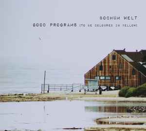 Good Programs (To Be Coloured In Yellow) - Bochum Welt