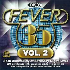 Обложка альбома DMC Fever 35 Vol.2 35th Anniversary Of Saturday Night Fever от Various