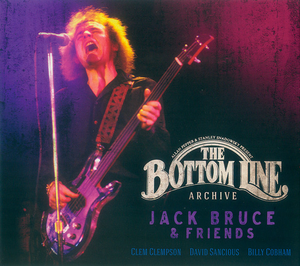 Jack Bruce And Friends – The Bottom Line Archive (2016