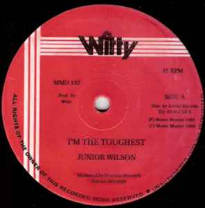 Junior Wilson - I'm The Toughest / Bad Boy Stepping album cover