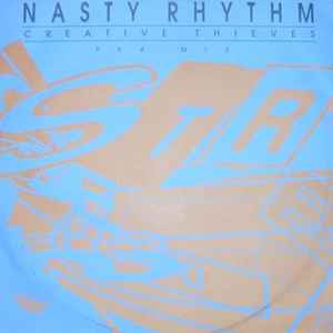 Creative Thieves - Nasty Rhythm (PKA Mix)