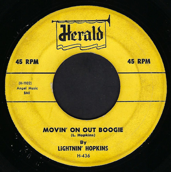 Lightnin' Hopkins – Movin' On Out Boogie / Sick Feelin' Blues 