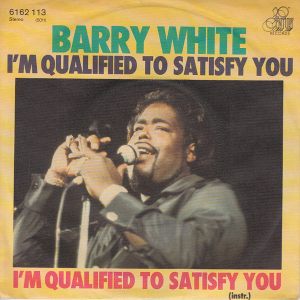 Barry White – I'm Qualified To Satisfy You (1976, Vinyl) - Discogs