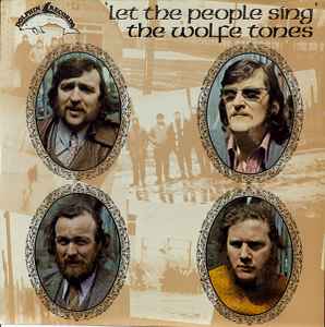 The Wolfe Tones - Let The People Sing