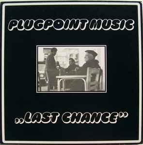 Plugpoint Music - Last Chance album cover