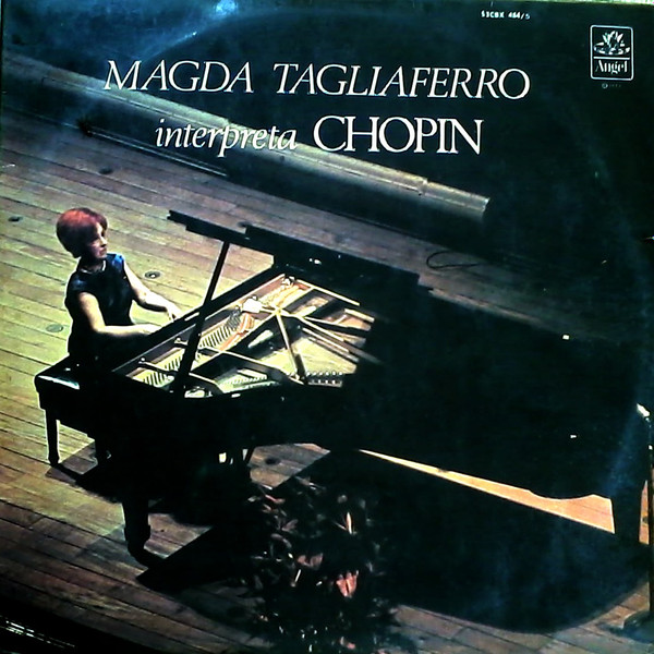 Magda Tagliaferro Interpreta Chopin – Magda Tagliaferro Interpreta