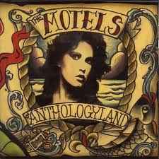 The Motels - Anthologyland