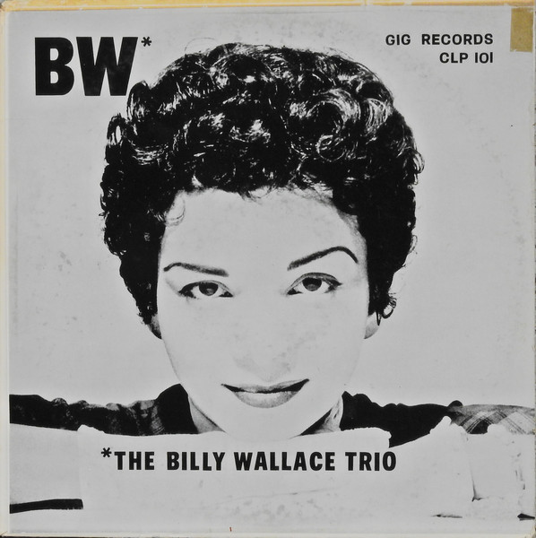 The Billy Wallace Trio – B.W. (1957, Vinyl) - Discogs