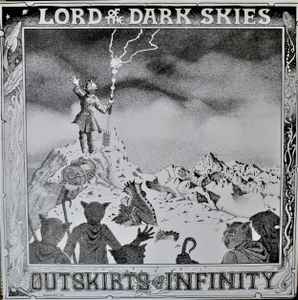 Outskirts Of Infinity - Lord Of The Dark Skies