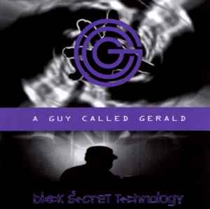 A Guy Called Gerald - Black Secret Technology album cover