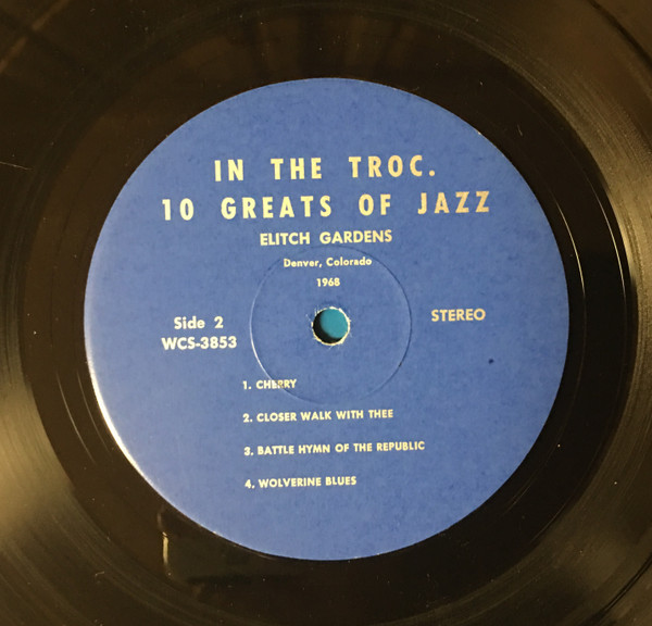 lataa albumi Bud Freeman, Ralph Sutton , Morey Feld, Billy Butterfield, Lou McGarity, Yank Lawson, Peanuts Hucko, Cutty Cutshall, Bob Haggart, Clancy Hayes - In The Troc 10 Greats Of Jazz