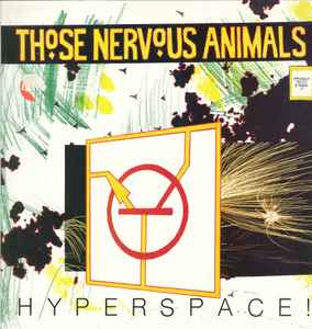 Those Nervous Animals - Hyperspace!