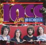 Cover of 10cc In Concert, 1989, CD