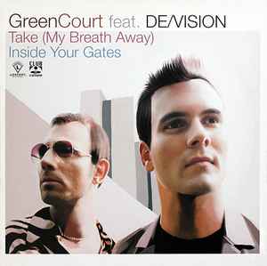 Green Court - Take (My Breath Away) / Inside Your Gates