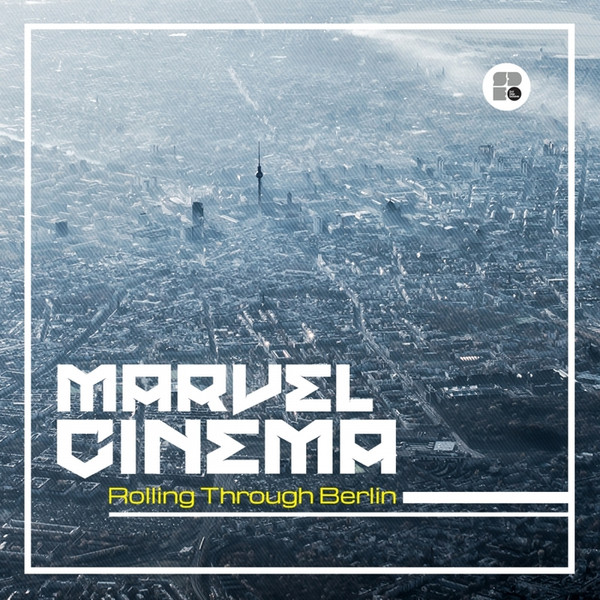 last ned album Marvel Cinema - Rolling Through Berlin