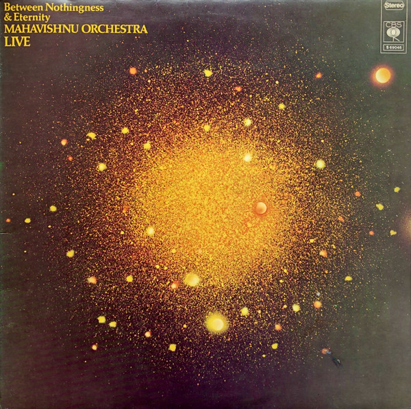 Mahavishnu Orchestra – Between Nothingness & Eternity (Live