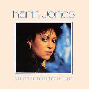 Under The Influence Of Love - Karin Jones