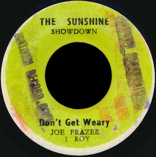 baixar álbum I Roy - Dont Get Weary Joe Frazer