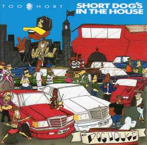 Too Short - Short Dog's In The House album cover