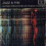 Cover of Jazz 6 P.M., , Vinyl