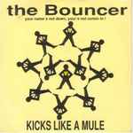 Cover of The Bouncer (Your Name's Not Down, Your'e Not Comin In!), 1992-01-20, Vinyl