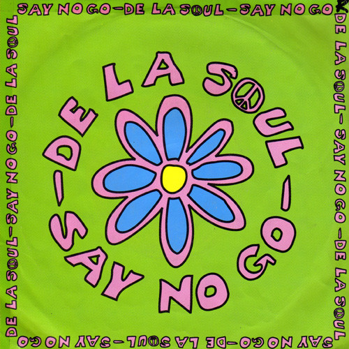 De La Soul – Say No Go (1989, Poster Sleeve, Vinyl) - Discogs