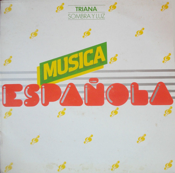 Triana – Sombra Y Luz (1979, Vinyl) - Discogs