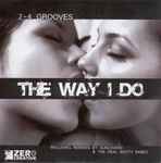 Cover of The Way I Do, 2006-11-00, CD