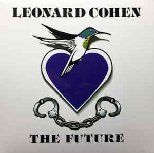 The Future - Leonard Cohen