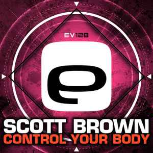 Scott Brown - Control Your Body
