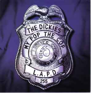 The Dickies - My Pop The Cop