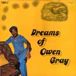 Owen Gray – Dreams Of Owen Gray (1978, Vinyl) - Discogs