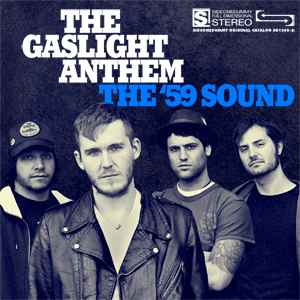 The Gaslight Anthem - The 59 Sound album cover