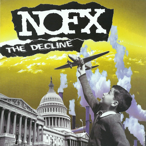 NOFX – The Decline (1999, Clear , Vinyl) - Discogs