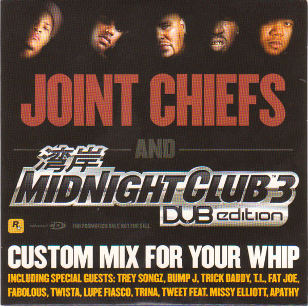 Joint Chiefs – Midnight Club 3: Dub Edition Custom Mix For Your Whip (2005,  CD) - Discogs