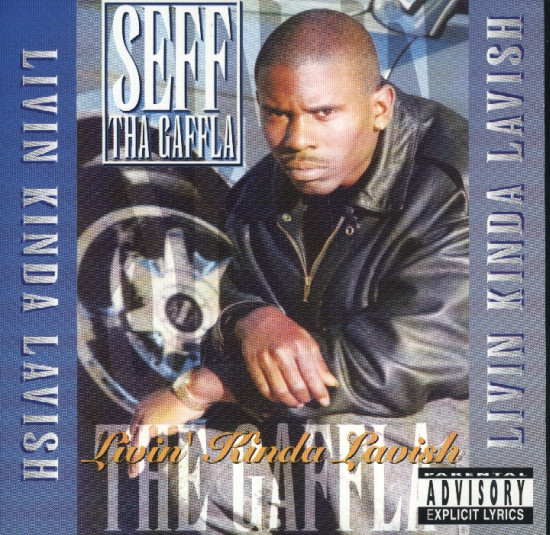 Seff Tha Gaffla – Livin' Kinda Lavish (1995, CD) - Discogs