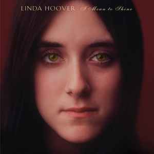 Linda Hoover - I Mean to Shine album cover
