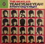 Cover of Yeah! Yeah! Yeah! (A Hard Day's Night - Originals From The United Artists' Picture), 1964-07-00, Vinyl