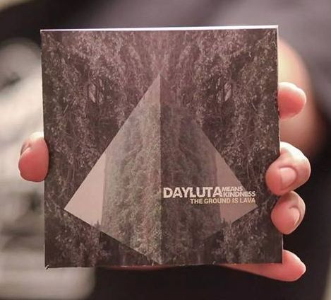 descargar álbum Dayluta Means Kindness - The Ground Is Lava