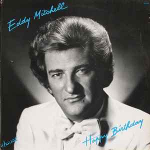 Happy Birthday - Eddy Mitchell