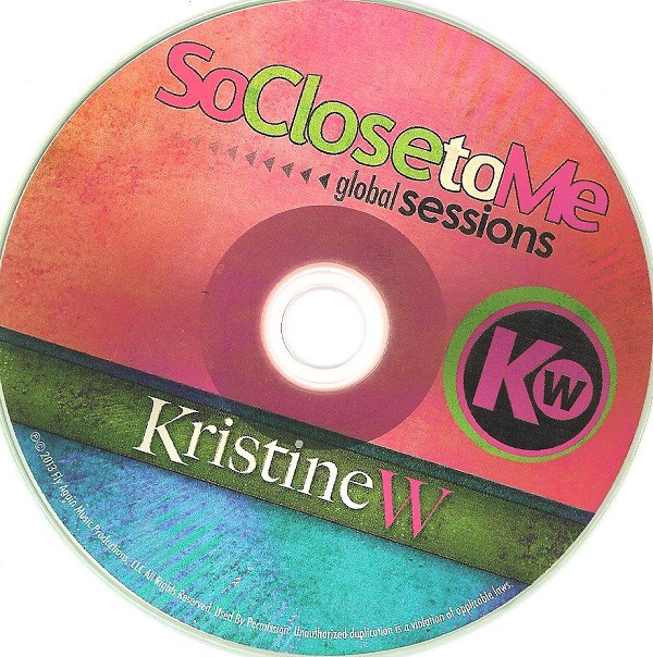 descargar álbum Kristine W - So Close To Me Global Sessions