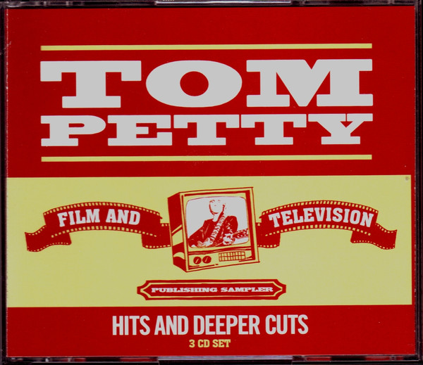 Album herunterladen Tom Petty - Hits And Deeper Cuts Film And Television Publishing Sampler