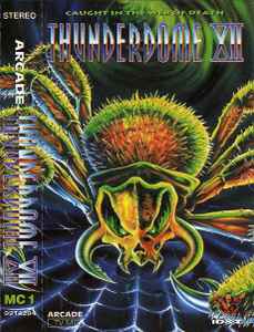 Various - Thunderdome XII MC1 (Caught In The Web Of Death) album cover