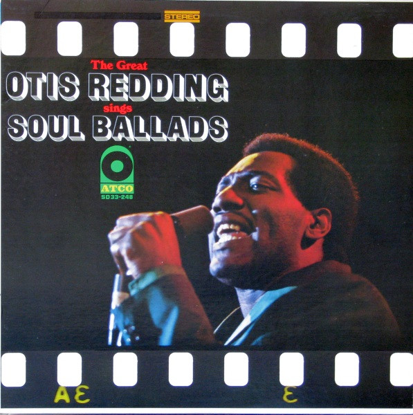 Otis Redding – The Great Otis Redding Sings Soul Ballads
