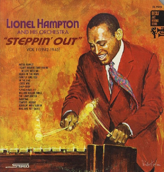 Lionel Hampton And His Orchestra - Steppin' Out Vol. 1 (1942-1945