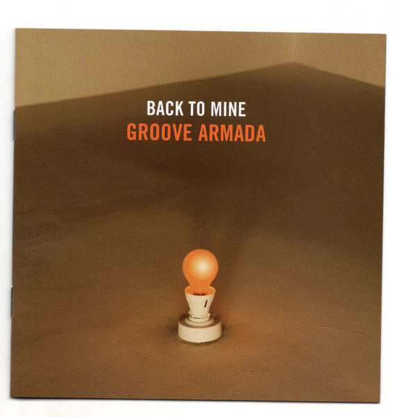 Groove Armada Back To Mine Releases Discogs